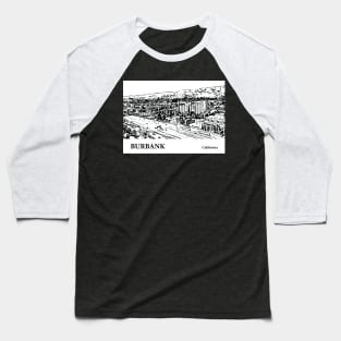 Burbank California Baseball T-Shirt